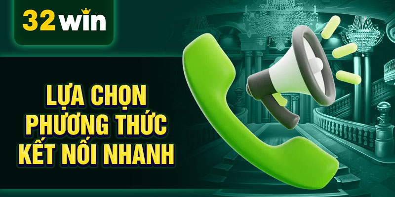 Lựa chọn phương thức kết nối nhanh