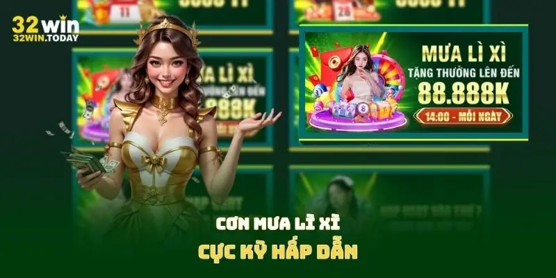 Cơn mưa lì xì cực kỳ hấp dẫn